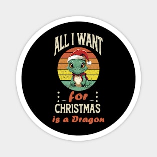 All I want for Christmas Magnet